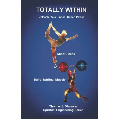 Totally Within: Unleash Your Inner Super Power