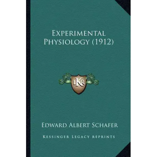 Experimental Physiology (1912)