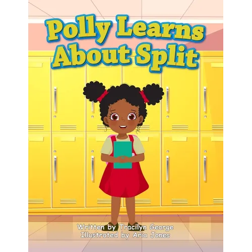 Polly Learns about Split
