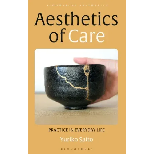 Aesthetics of Care: Practice in Everyday Life