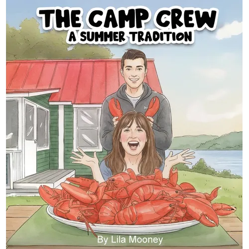 The Camp Crew: A Summer Tradition