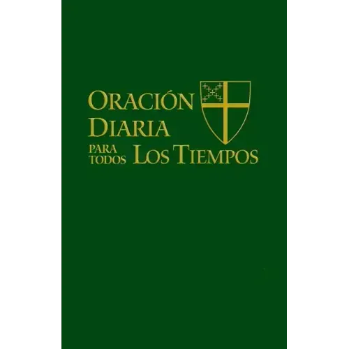 Oración Diaria Para Todos Los Tiempos [Edición Español] (Spanish Edition)