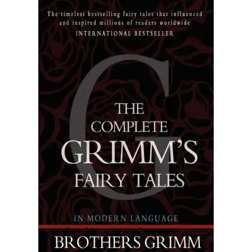 The Complete Grimm's Fairy Tales