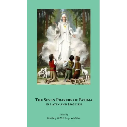 The Seven Prayers of Fátima in Latin and English