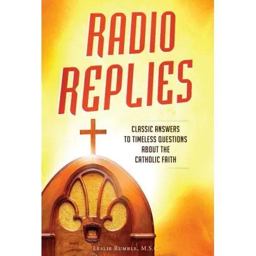 Radio Replies: Classic Answers
