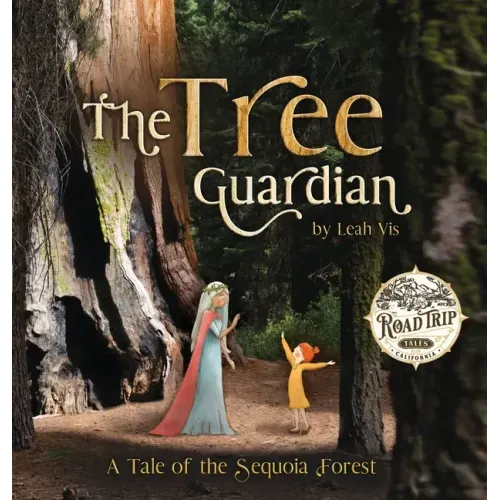 The Tree Guardian: A Tale of the Sequoia Forest