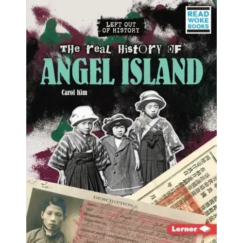 The Real History of Angel Island
