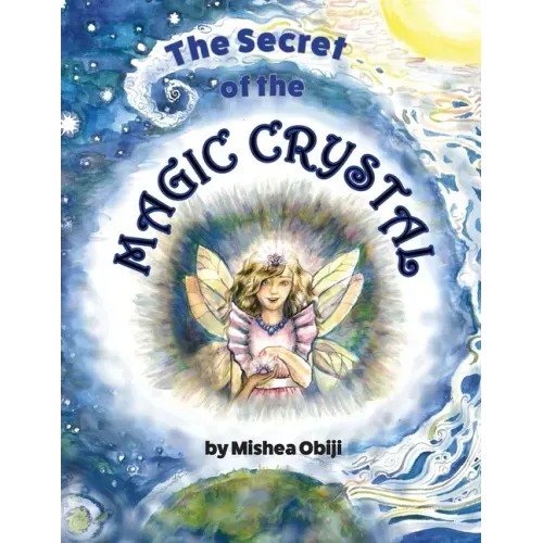 The Secret of the Magic Crystal