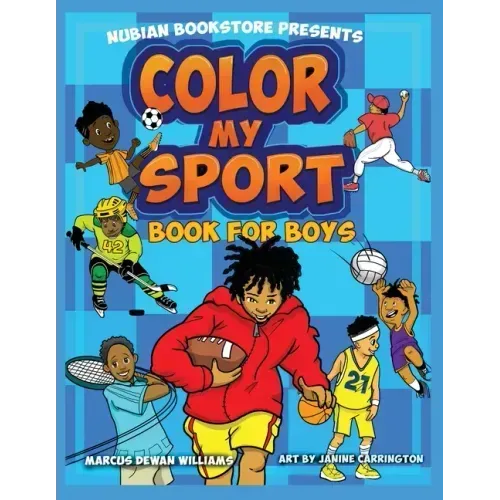 Nubian Bookstore Presents Color My Sport Book For Boys