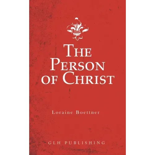 The Person of Christ