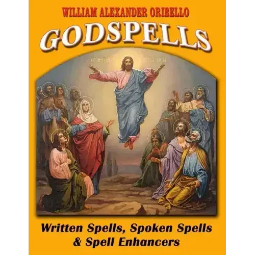 Godspells: Written Spells, Spoken Spells and Spell Enhancers