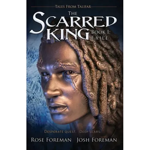 The Scarred King I: Exile