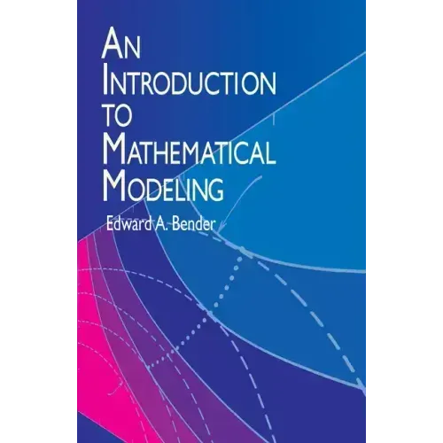 An Introduction to Mathematical Modeling