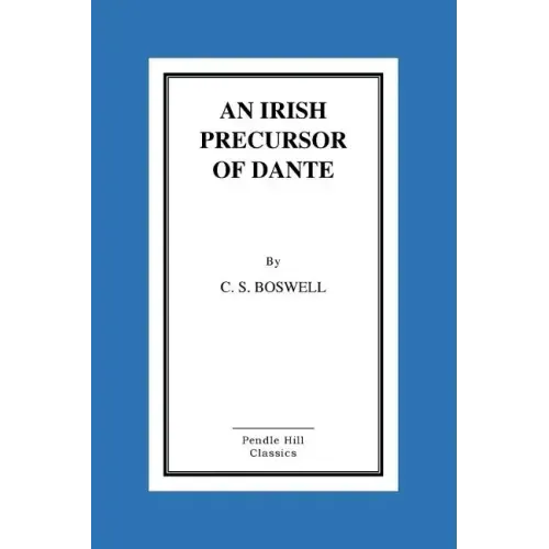 An Irish Precursor of Dante