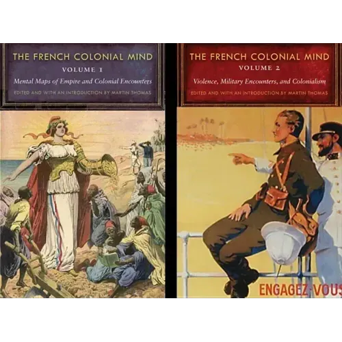 The French Colonial Mind, 2-Volume Set