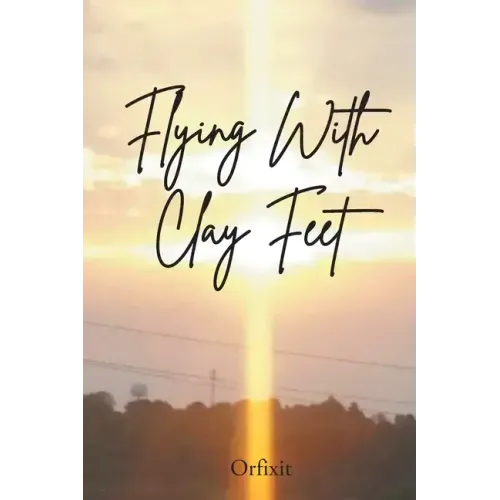 Flying With Clay Feet