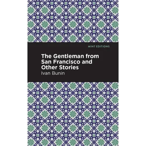 The Gentleman from San Francisco and Other Stories