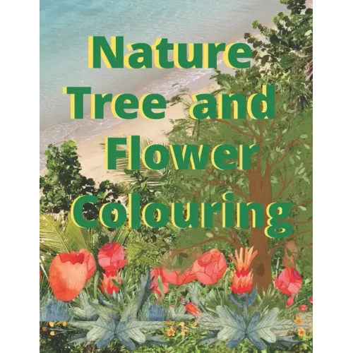 Nature tree and flower colouring: Nature flower and tree colouring