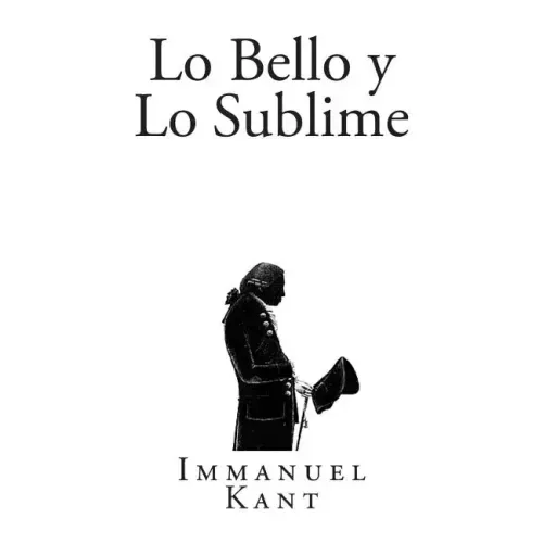 Lo Bello y Lo Sublime