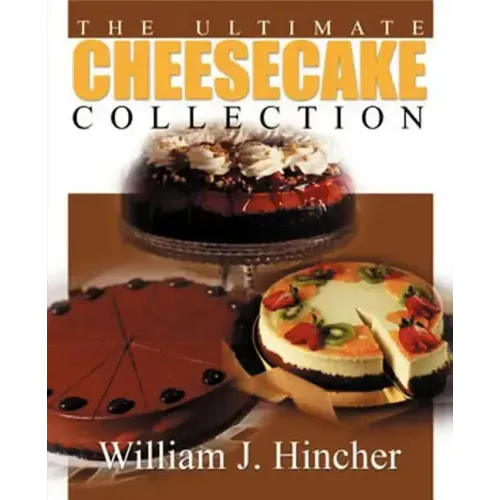 The Ultimate Cheesecake Collection