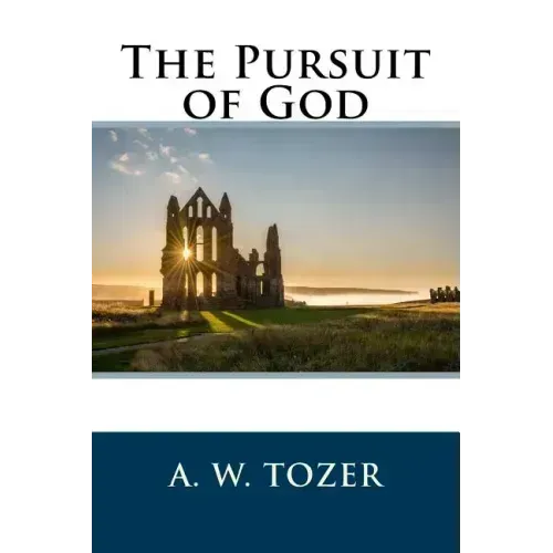 The Pursuit of God