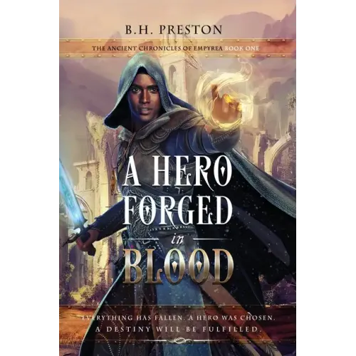 A Hero Forged in Blood