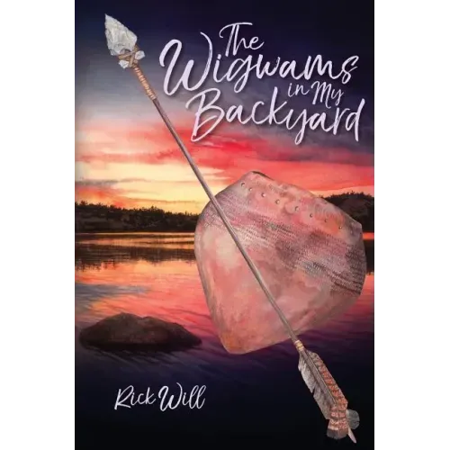 The Wigwams in My Backyard