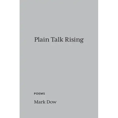 Plain Talk Rising: poems