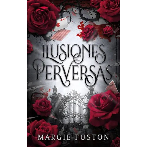 Ilusiones Perversas