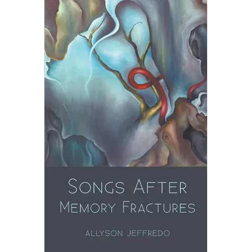 Songs After Memory Fractures