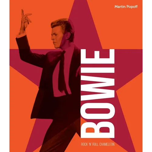 David Bowie: Rock 'n' Roll Chameleon