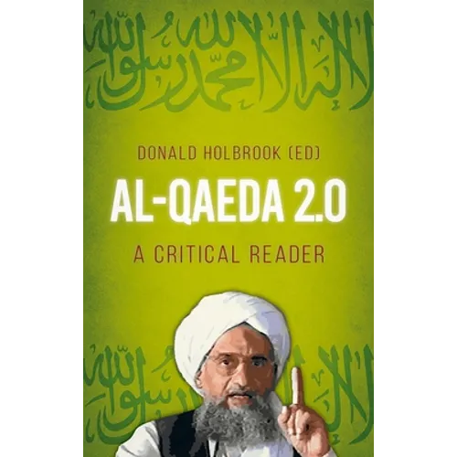 Al-Qaeda 2.0: A Critical Reader