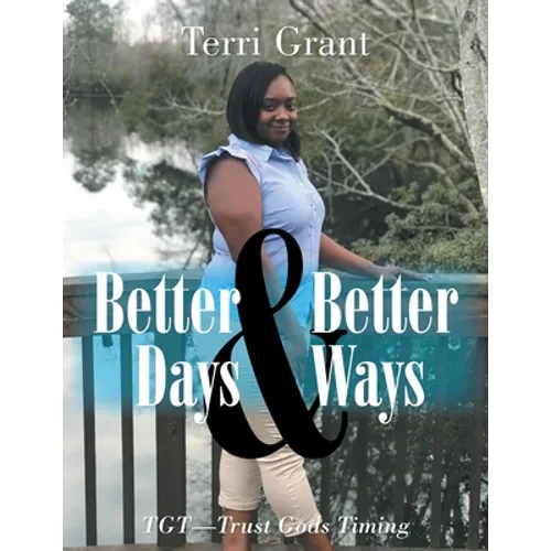 Better Days & Better Ways: Tgt-Trust God's Timing