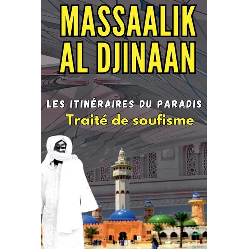 Massaalik al Djinaan: Les Itinéraires du Paradis