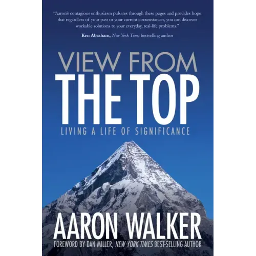 View from the Top: Living a Life of Significance