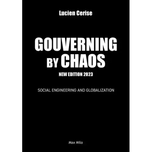 Governing by chaos: Social engineering and globalization