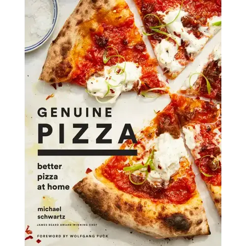 Genuine Pizza: Better Pizza at Home