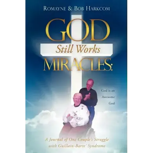 God Still Works Miracles