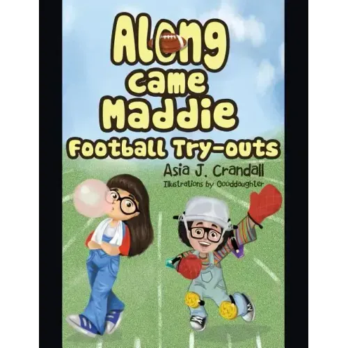 Along Came Maddie: Football Tryouts