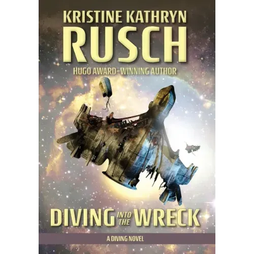 Diving into the Wreck: A Diving Novel