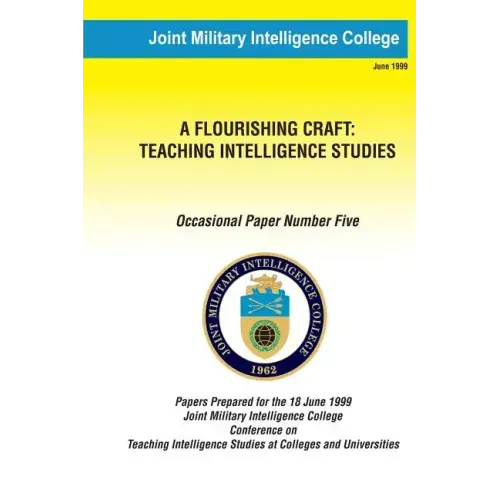 A Flouring Craft: Teaching Intelligence Studies