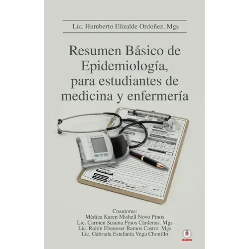 Resumen Básico de Epidemiología, para estudiantes de medicina y enfermería