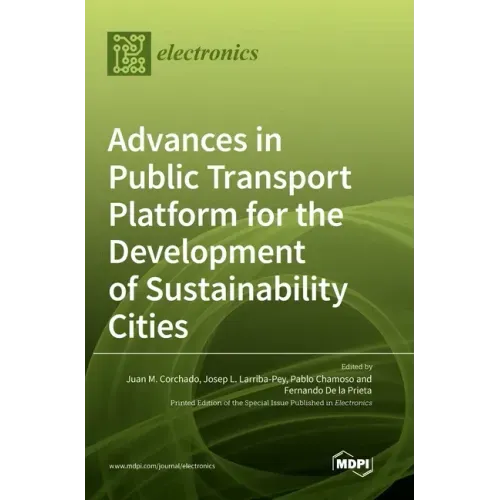 Advances in Public Transport Platform for the Development of Sustainability Cities