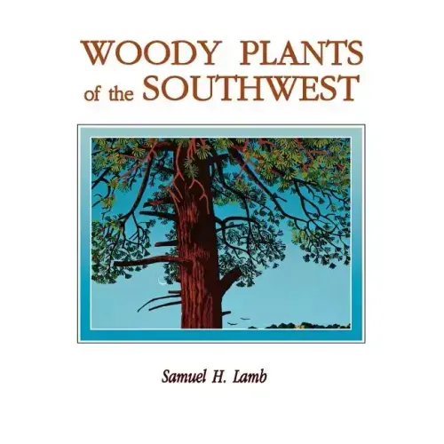 Woody Plants of the Southwest