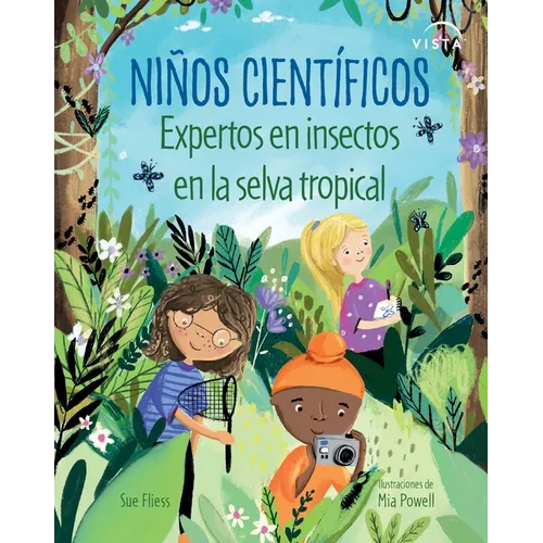 Niños Científicos: Expertos de Insectos En La Selva Tropical