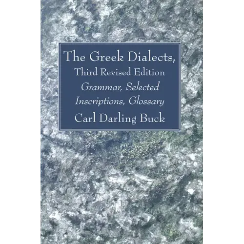 The Greek Dialects, Third Revised Edition