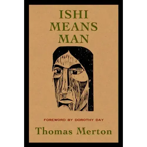 Ishi Means Man: Essays on Native Americans