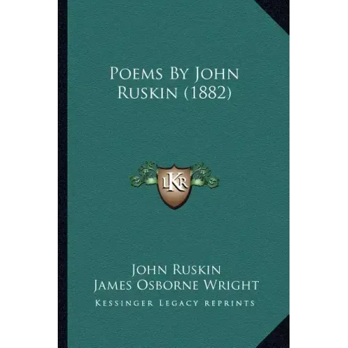 Poems by John Ruskin (1882)