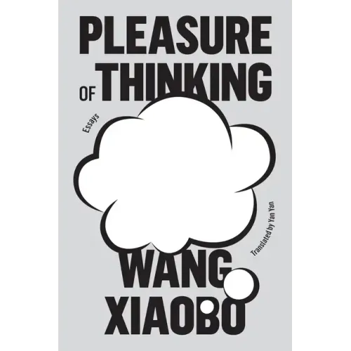 Pleasure of Thinking: Essays