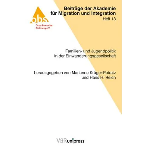 Familien- Und Jugendpolitik in Der Einwanderungsgesellschaft: Akzente - Analysen - Aktionen